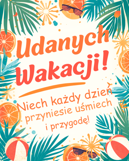 WAKACJE!!!